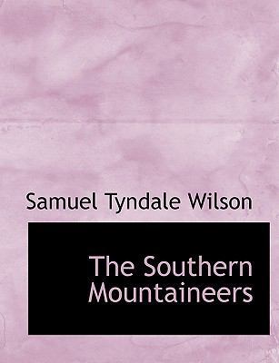 The Southern Mountaineers [Large Print] 1116227169 Book Cover