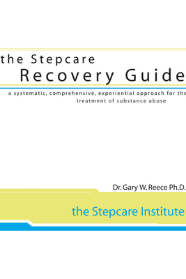 Stepcare Recovery Guide 1498246923 Book Cover