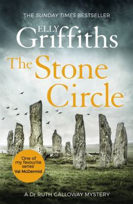 The Stone Circle: The Dr Ruth Galloway Mysterie... 1786487314 Book Cover