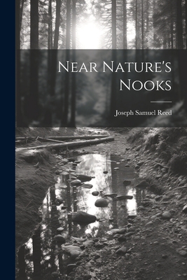 Near Nature's Nooks 102132633X Book Cover