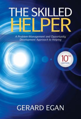 The Skilled Helper: A Problem-Management and Op... 1285065719 Book Cover