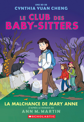 Le Club Des Baby-Sitters: N&#730; 13 - La Malch... [French] 1039704093 Book Cover