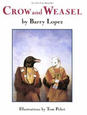 Crow and Weasel 0394223772 Book Cover