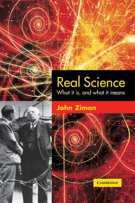 Real Science: What It Is and What It Means 052177229X Book Cover