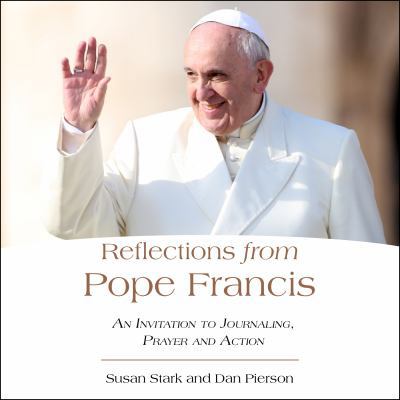 Reflections from Pope Francis: An Invitation to... 039917320X Book Cover