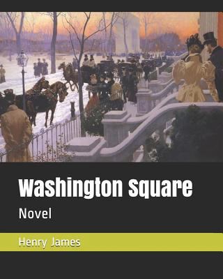 Washington Square: Novel 1790637864 Book Cover