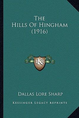 The Hills Of Hingham (1916) 1163897884 Book Cover