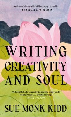Writing Creativity and Soul 1837265003 Book Cover