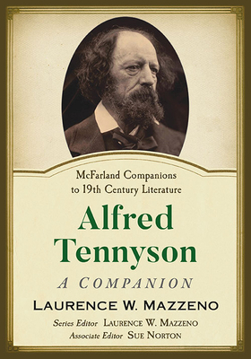 Alfred Tennyson: A Companion 1476673217 Book Cover