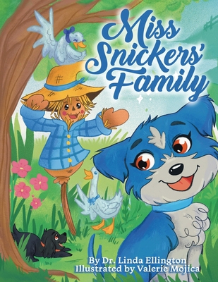 Miss Snickers' Family 1665739142 Book Cover