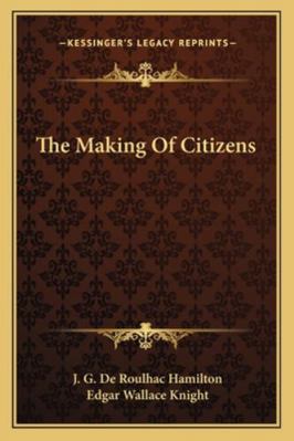 The Making Of Citizens 116308333X Book Cover