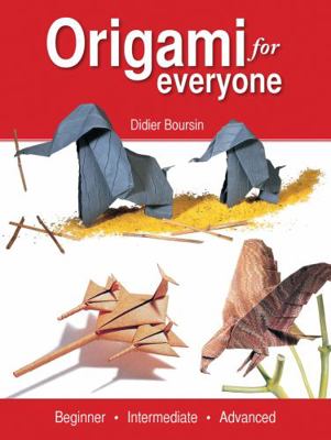 Origami for Everyone: Beginner - Intermediate -... 1554077923 Book Cover