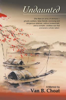 Undaunted A Memoir 1941049354 Book Cover
