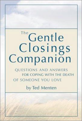 The Gentle Closings Companion: Questions and An... 076241328X Book Cover