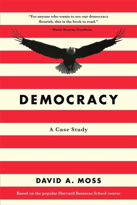 Democracy: A Case Study 0674237706 Book Cover