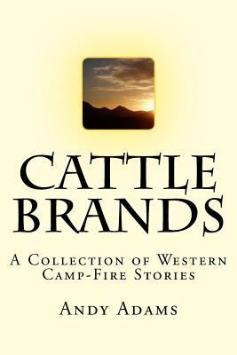 Cattle Brands: A Collection of Western Camp-Fir... 1983745367 Book Cover