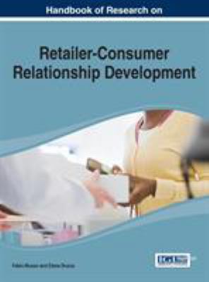 Handbook of Research on Retailer-Consumer Relat... 1466660740 Book Cover