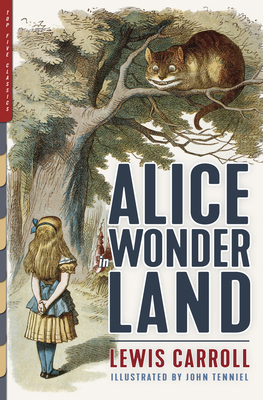 Alice in Wonderland (Illustrated): Alice's Adve... 1938938445 Book Cover