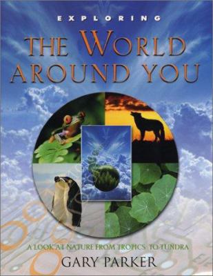 Exploring the World Around You 0890513775 Book Cover