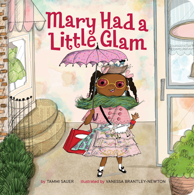 Mary Had a Little Glam: Volume 1 1454932856 Book Cover