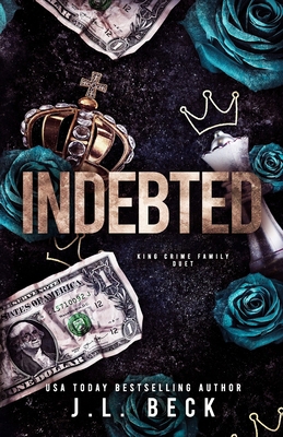 Indebted: An Enemies To Lovers Mafia Romance B08HG7TWX4 Book Cover