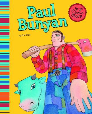 Paul Bunyan 140487366X Book Cover