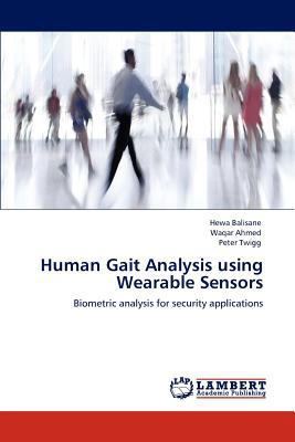Human Gait Analysis using Wearable Sensors 3846555541 Book Cover