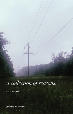 A collection of seasons: (2015-2019) 1703778901 Book Cover