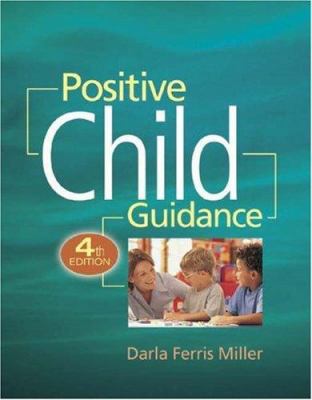 Positive Child Guidance 1401812562 Book Cover