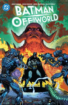 Batman: Off-World 1799504905 Book Cover