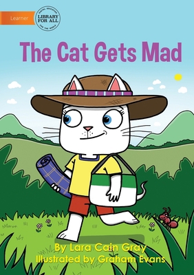 The Cat Gets Mad 1922750298 Book Cover
