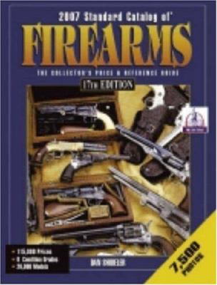 Standard Catalog of Firearms: The Collectors Pr... 0896894436 Book Cover