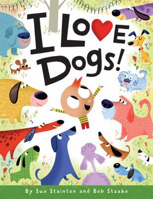 I Love Dogs! 0061170577 Book Cover