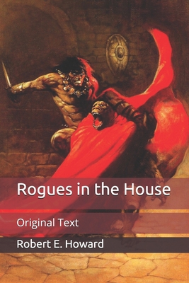 Rogues in the House: Original Text B08HG7TWSL Book Cover