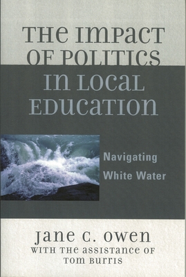Impact of Politics in Local Education: Navigati... 1578864860 Book Cover