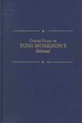 Critical Essays on Toni Morrison's Beloved: Ton... [Large Print] 0783800495 Book Cover