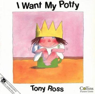 I Want My Potty 0006626874 Book Cover