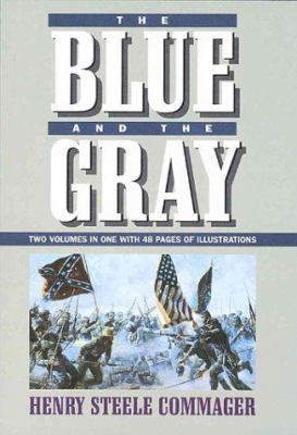 The Blue & the Gray: Two Volumes in One 0517060159 Book Cover