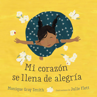 Mi Corazón Se Llena de Alegría [Spanish] 1459824296 Book Cover