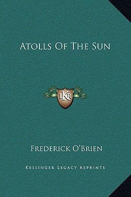 Atolls Of The Sun 1169355633 Book Cover