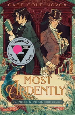 Most Ardently: A Pride & Prejudice Remix 1250869803 Book Cover