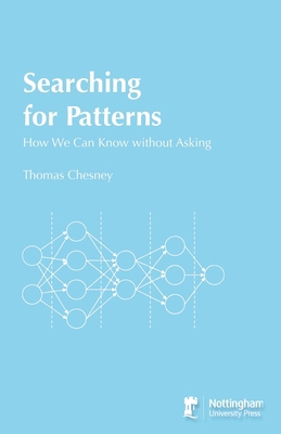 Searching for Patterns: How We Can Know Without... 1789183065 Book Cover