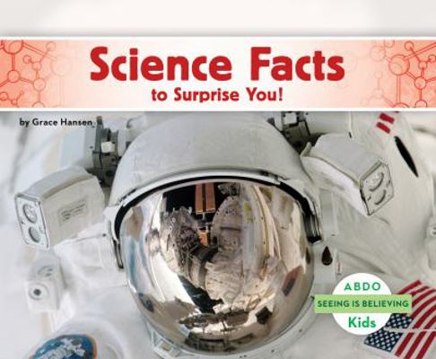 Science Facts to Surprise You! 1629707341 Book Cover