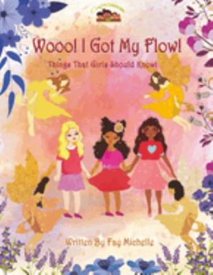 Wooo! I Got My Flow! [Large Print] 1088082726 Book Cover