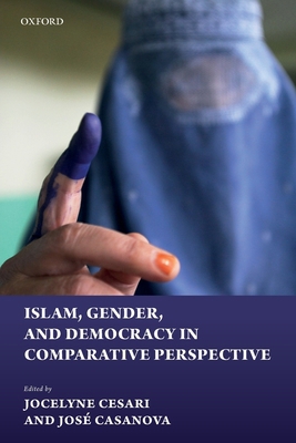 Islam, Gender, and Democracy in Comparative Per... 0198842082 Book Cover