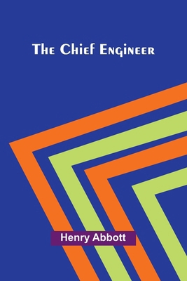 The Chief Engineer 9366383459 Book Cover
