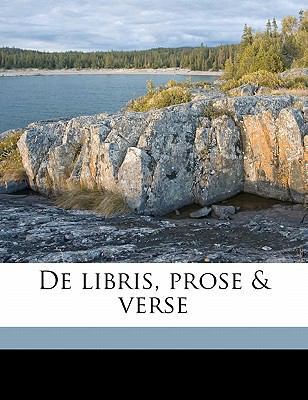 de Libris, Prose & Verse 117835248X Book Cover