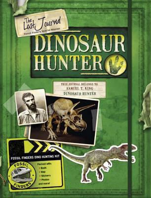 The Lost Journal-dinosaur Hunter 1847327885 Book Cover