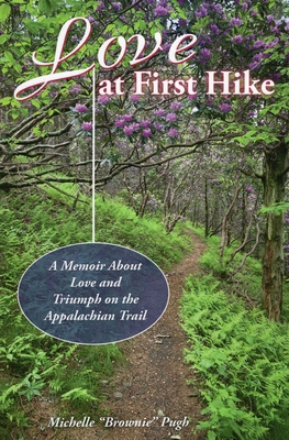 Love at First Hike 0811713660 Book Cover