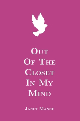 Out of the Closet of My Mind 0988104938 Book Cover